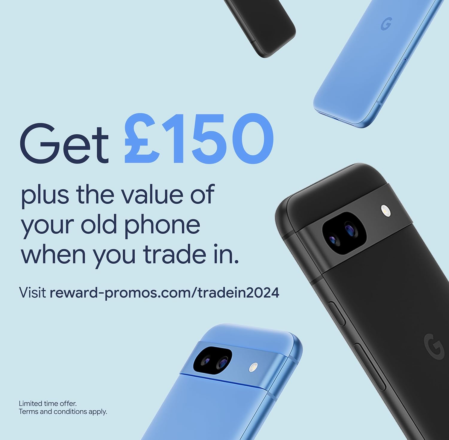 This image shows an advertisement for a phone trade-in promotion. The text of the ad reads Get £150 plus the value of your old phone when you trade in.